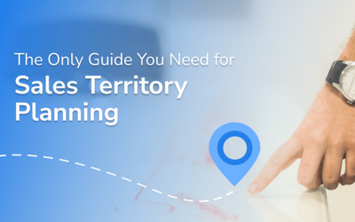 The Only Guide You Need for Sales Territory Planning (Step-by-Step Template)