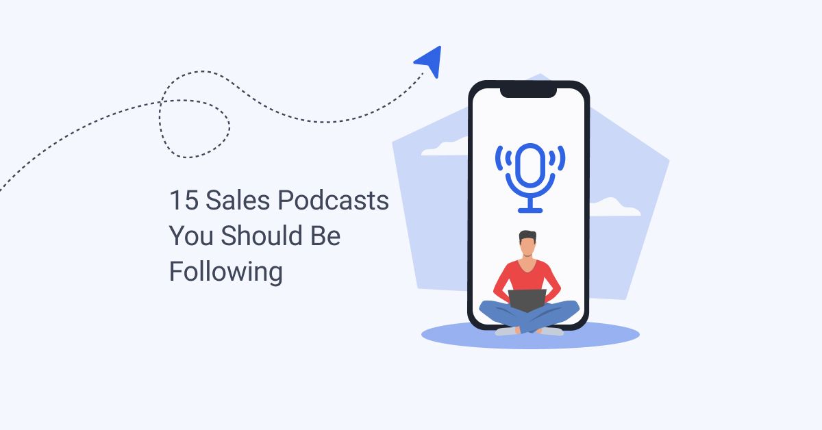 15 sales podcasts you should be following