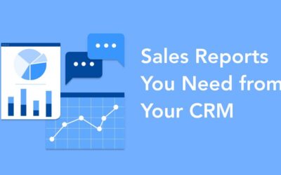 The 10 Sales Reports You Need from Your CRM [Plus Top CRM Reporting Tools]