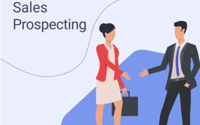 Essential Steps Outside Sales Reps Can Take To Prospect Effectively