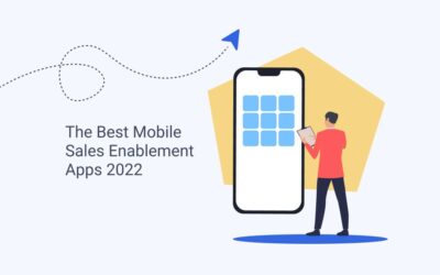 The Best Mobile Sales Enablement Apps 2022