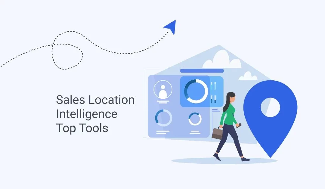 12 of the Best Options for Sales Location Intelligence Software