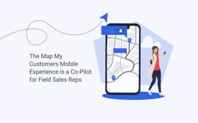 The Map My Customers Mobile Experience is a Co-Pilot for Field Sales Reps