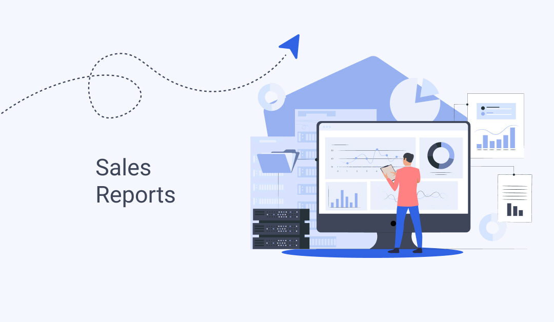 20 Things to Include in Your Sales Report